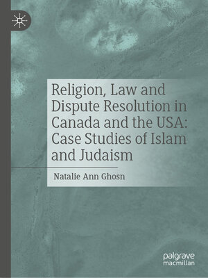 cover image of Religion, Law and Dispute Resolution in Canada and the USA